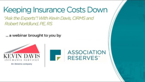 Reserve-Study-Basics Webinar-Learn-how-a-Community-Association-Reserve-Study-can-help-keep-Insurance-Costs-down