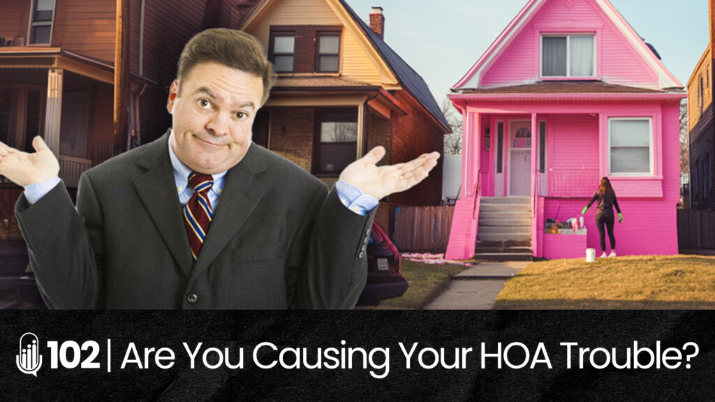 102 | How Unequal HOA Rule Enforcement Can Wreck Your Community hoa-podcast