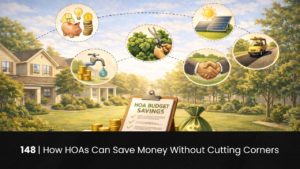 148 | How HOAs Can Save Money Without Cutting Corners hoa-podcast