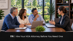 176 | Hire Your HOA Attorney Before You Need One hoa-podcast